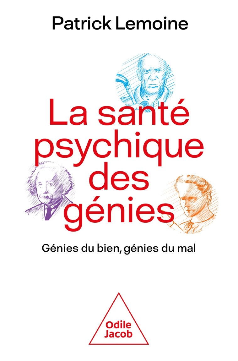 LA SANTE PSYCHIQUE DES GENIES - LEMOINE PATRICK - JACOB