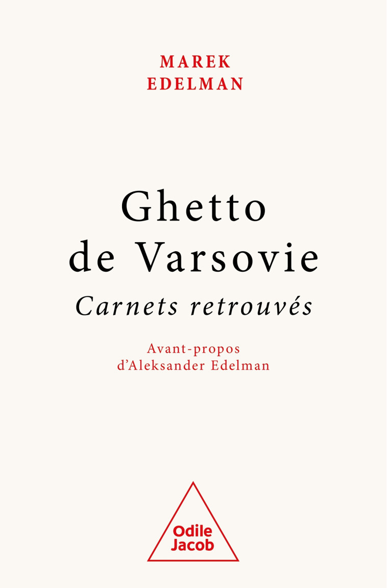 GHETTO DE VARSOVIE - CARNETS RETROUVES - EDELMAN MAREK - JACOB