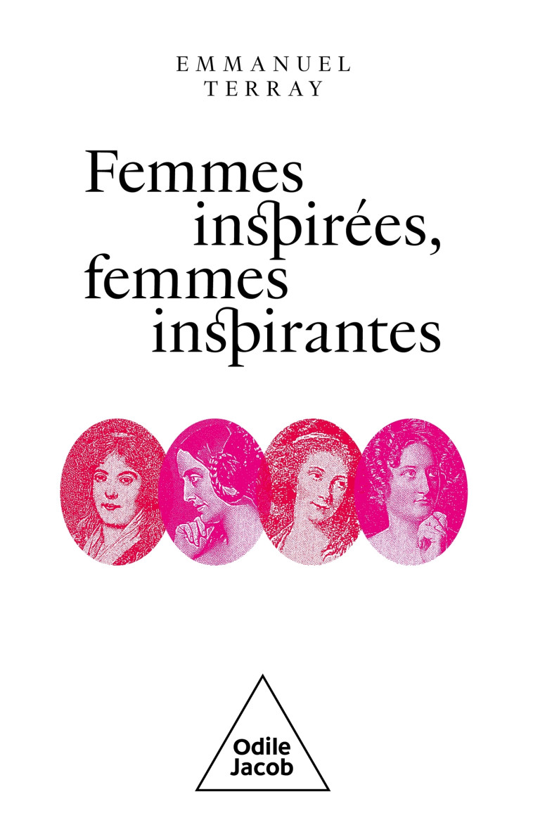 FEMMES INSPIREES, FEMMES INSPIRANTES - TERRAY EMMANUEL - JACOB