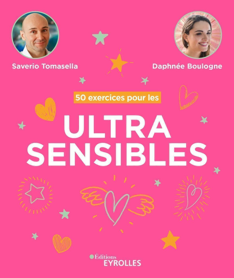 50 EXERCICES POUR LES ULTRASENSIBLES - TOMASELLA/BOULOGNE - EYROLLES