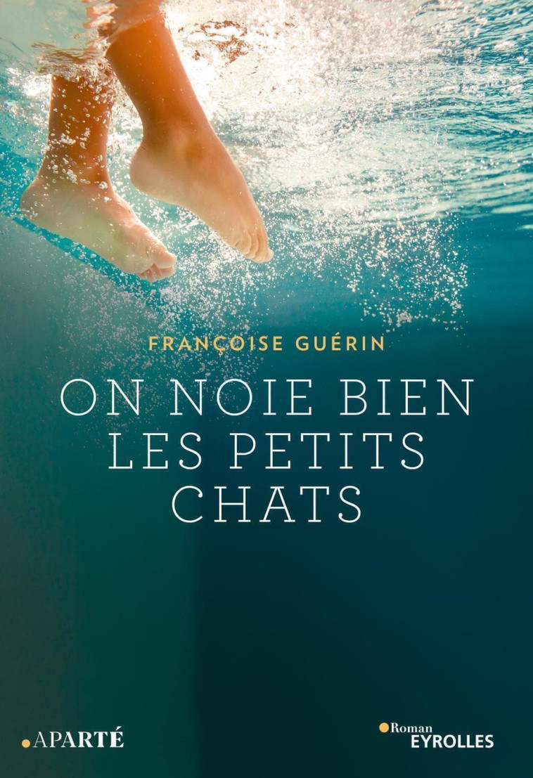 ON NOIE BIEN LES PETITS CHATS - GUERIN FRANCOISE - EYROLLES