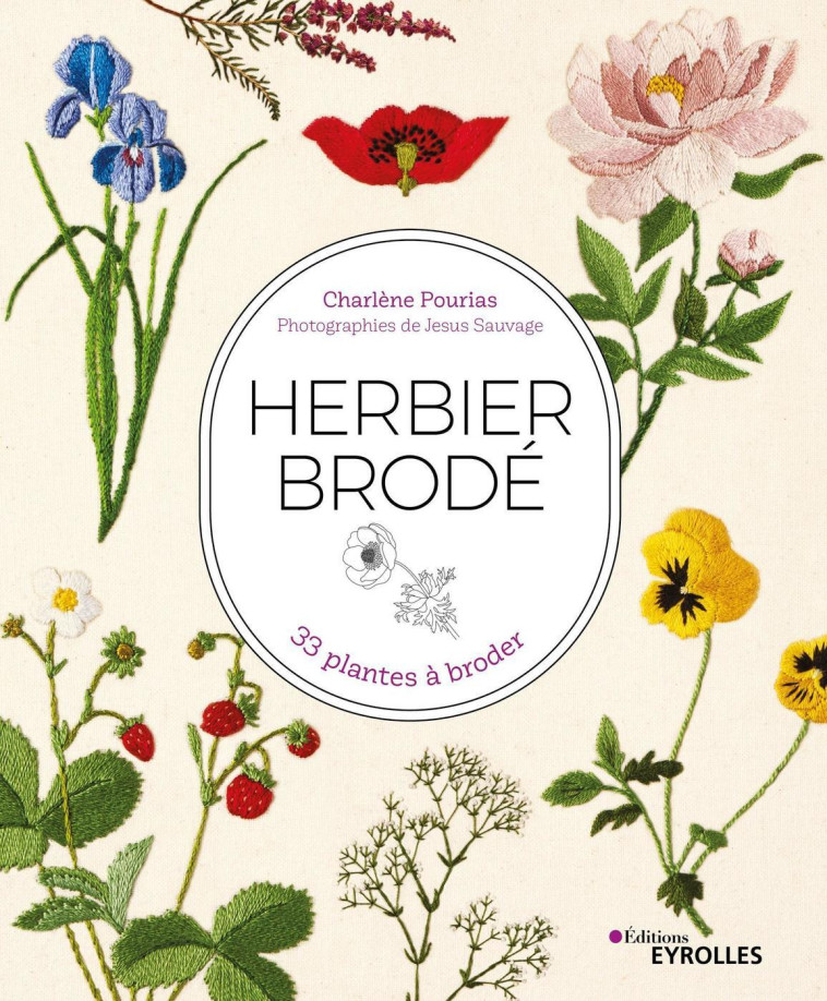 HERBIER BRODE - 33 PLANTES A BRODER - POURIAS CHARLENE - EYROLLES