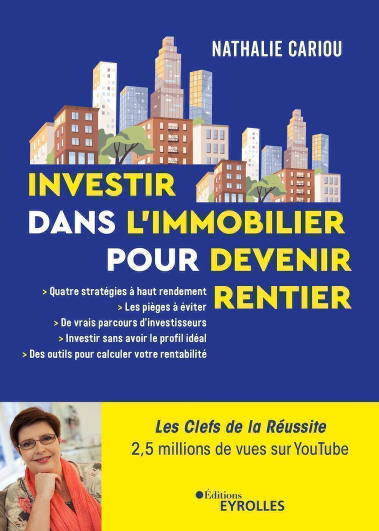 INVESTIR DANS L'IMMOBILIER POUR DEVENIR RENTIER - CARIOU NATHALIE - EYROLLES