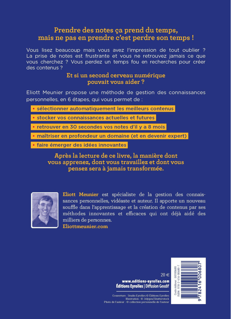 ARRETEZ D'OUBLIER TOUT CE QUE VOUS LISEZ ! - UN SYSTEME SIMPLE POUR PRENDRE DES NOTES, STOCKER VOS C - MEUNIER ELIOTT - EYROLLES