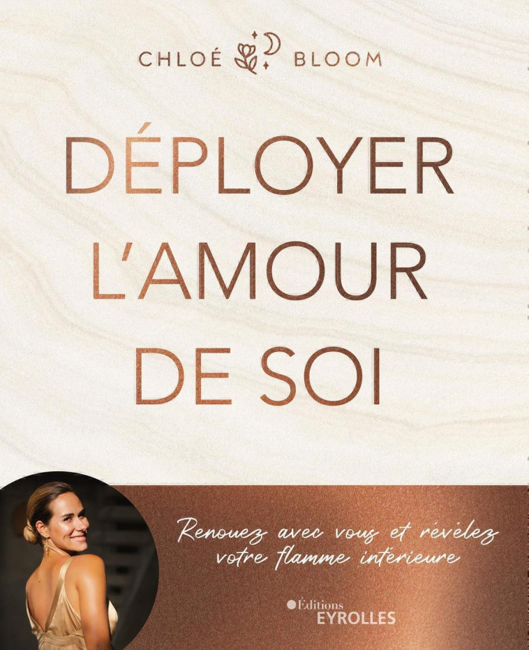 DEPLOYER L'AMOUR DE SOI - BLOOM CHLOE - EYROLLES