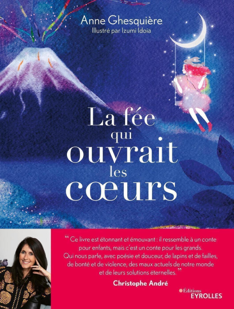 LA FEE QUI OUVRAIT LES COEURS - GHESQUIERE ANNE - EYROLLES