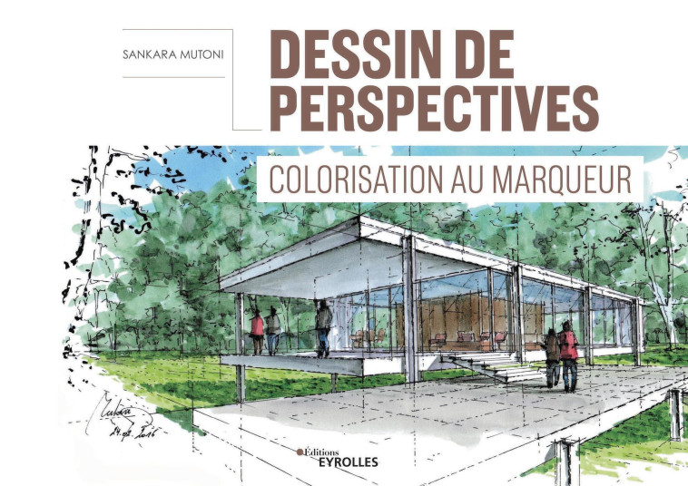 DESSIN DE PERSPECTIVES - COLORISATION AUX MARQUEURS - MUTONI D S. - EYROLLES