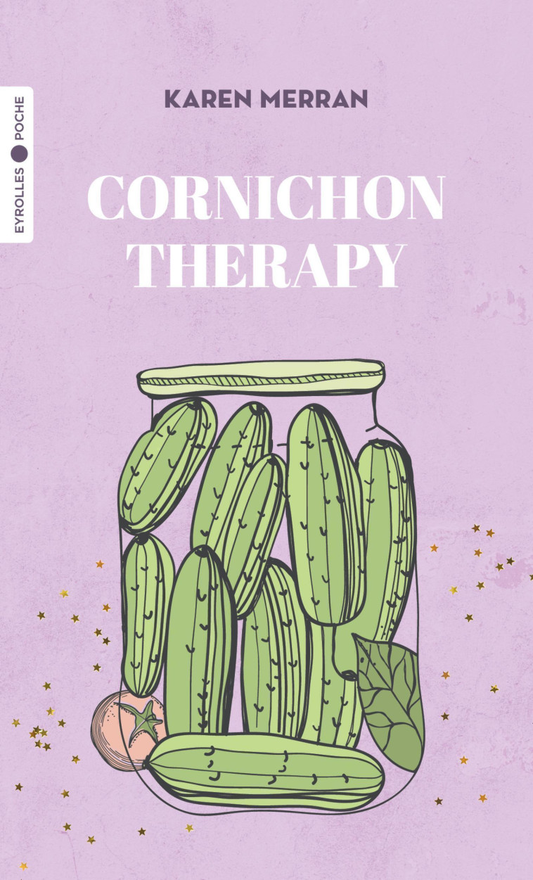 CORNICHON THERAPY - MERRAN KAREN - EYROLLES