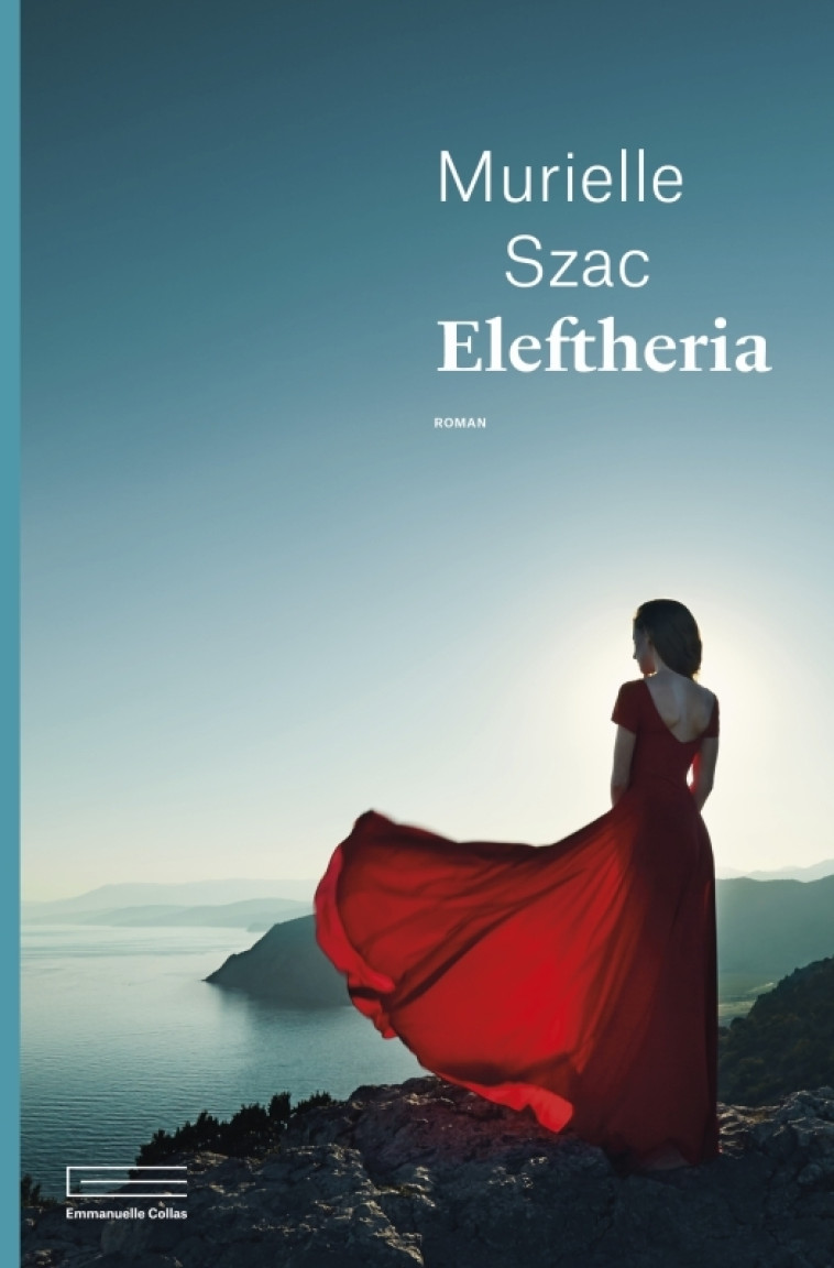 ELEFTHERIA - SZAC MURIELLE - COLLAS