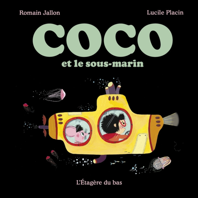 COCO ET LE SOUS-MARIN - JALLON/PLACIN - ETAGERE DU BAS