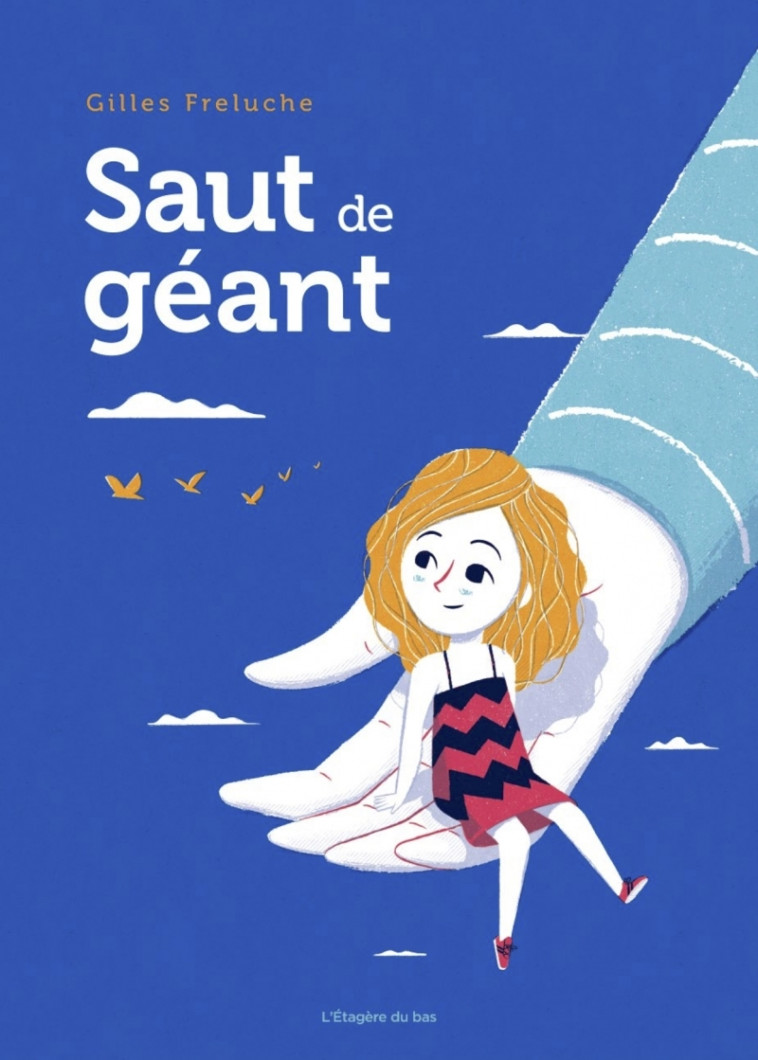 SAUT DE GEANT - FRELUCHE GILLES - ETAGERE DU BAS