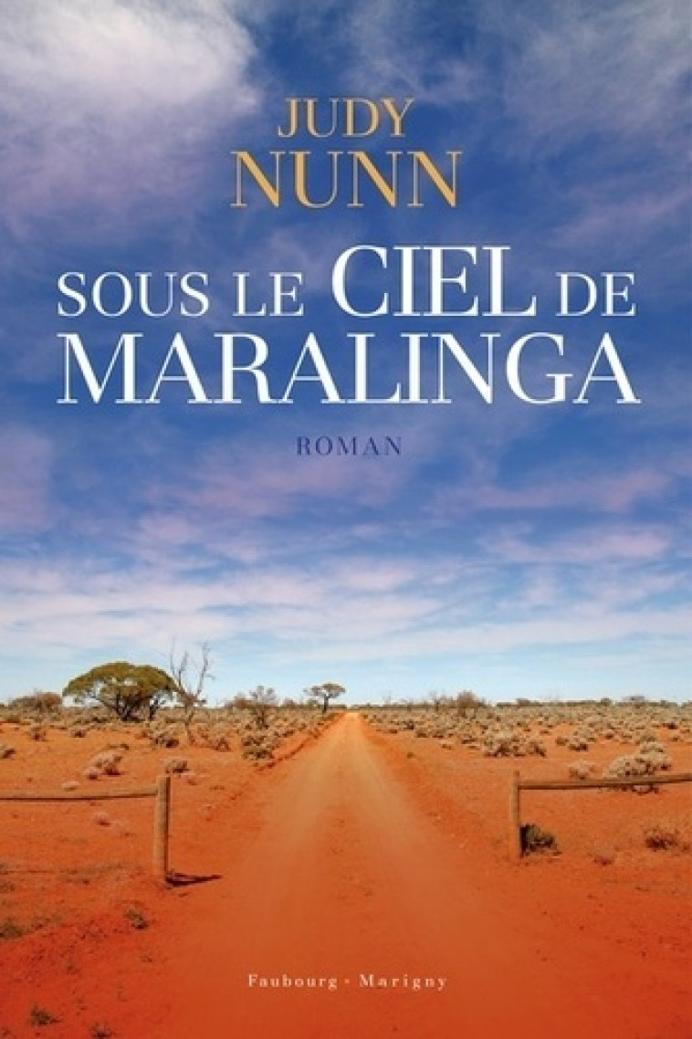 SOUS LE CIEL DE MARALINGA - NUNN JUDY - FAUBOURG MARIGN