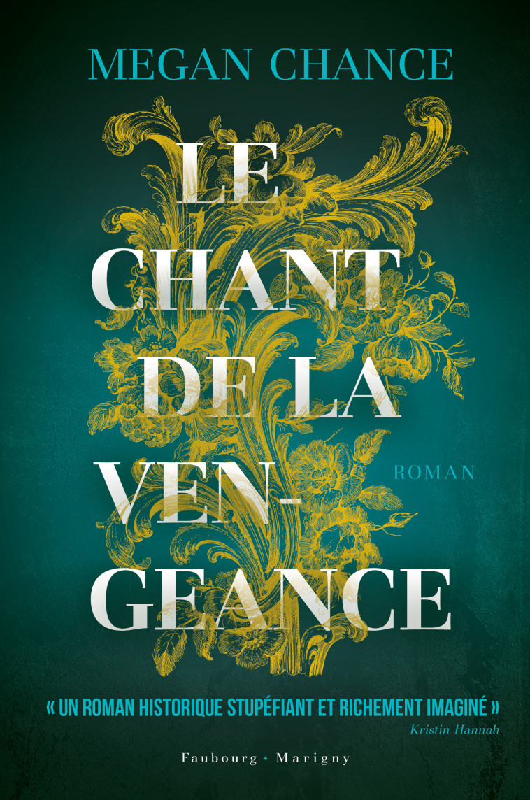 LE CHANT DE LA VENGEANCE - CHANCE MEGAN - FAUBOURG MARIGN