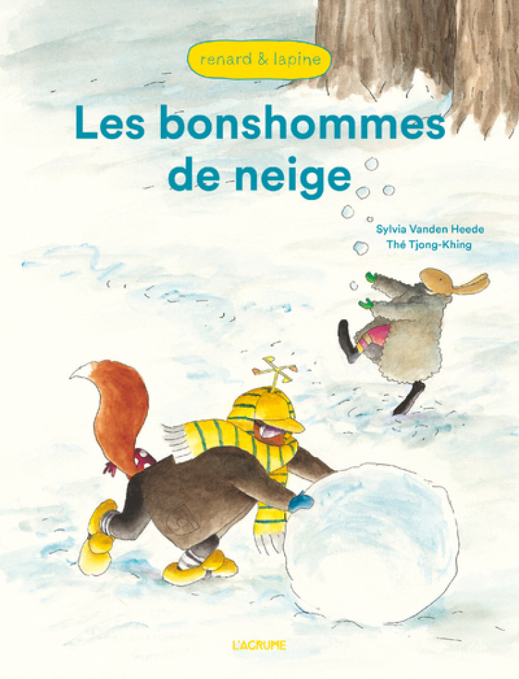 RENARD ET LAPINE LES BONSHOMMES DE NEIGE - VANDEN HEEDE - AGRUME