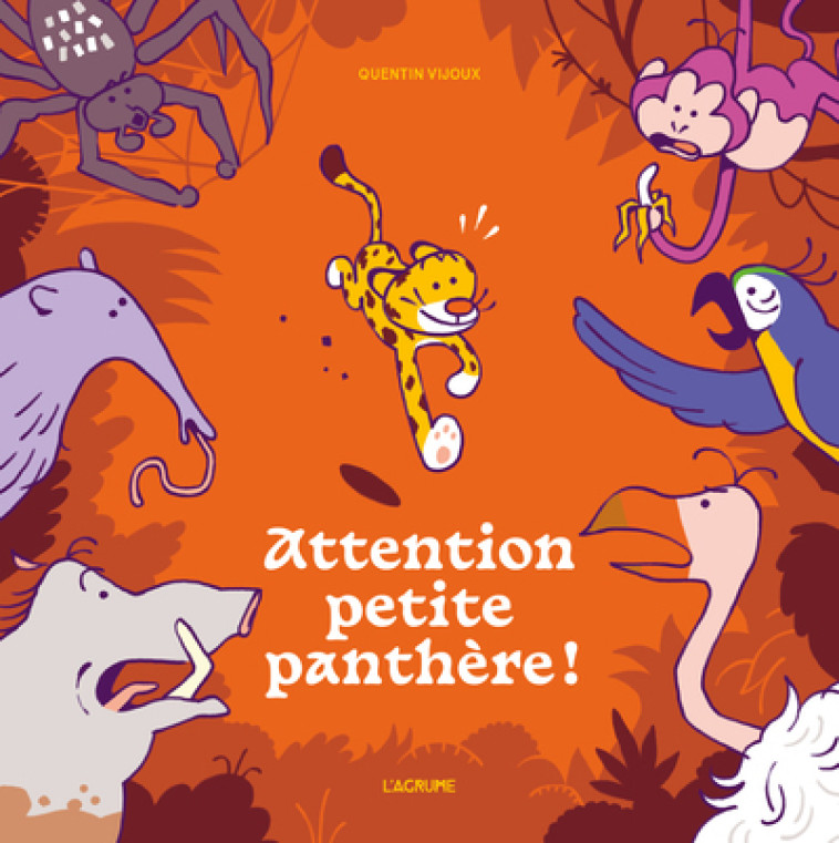 ATTENTION PETITE PANTHERE ! - VIJOUX - AGRUME