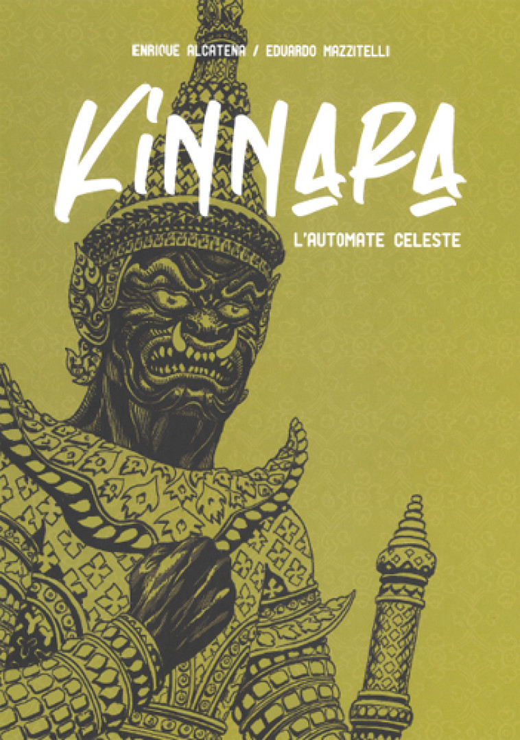 KINNARA - L'AUTOMATE CELESTE - MAZZITELLI/ALCATENA - ILATINA