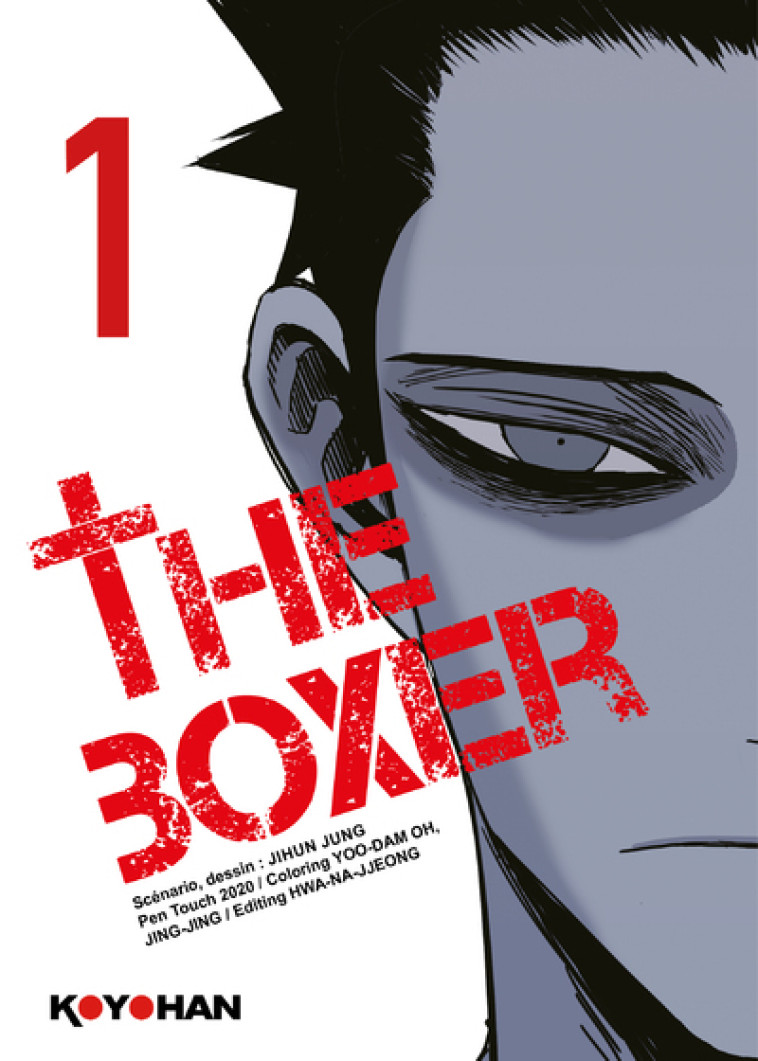 KOYOHAN - THE BOXER - TOME 1 - JIHUN JUNG - MATIN CALME