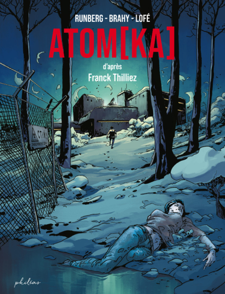 ATOM[KA] - ATOMKA - THILLIEZ/RUNBERG - PHILEAS