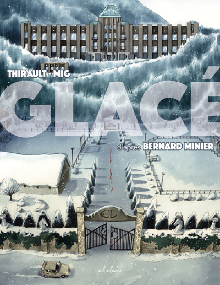 GLACE - MINIER/THIRAULT/MIG - PHILEAS