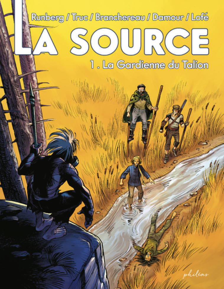 LA SOURCE - T01 - LA GARDIENNE DU TALION - TRUC/RUNBERG/DAMOUR - PHILEAS