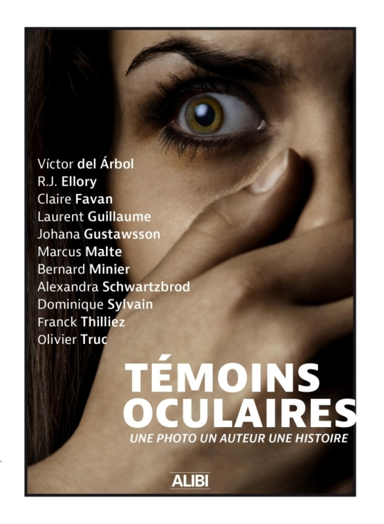 TEMOIN OCULAIRE - XXX - FILATURES