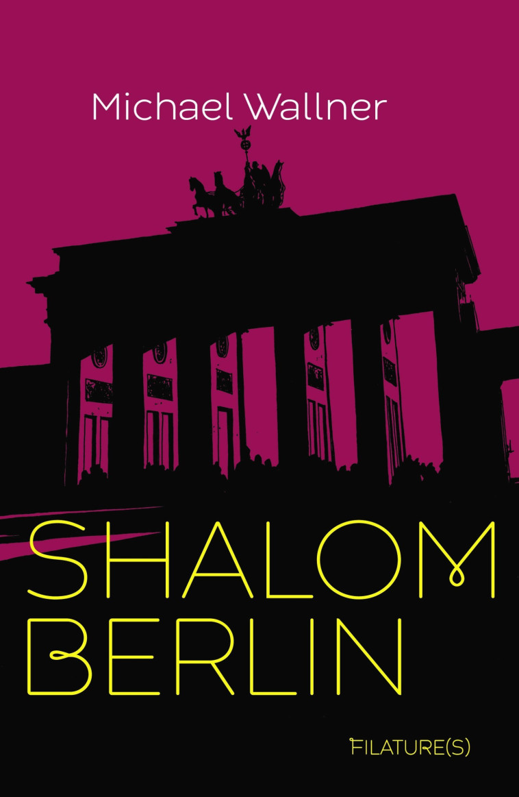 SHALOM BERLIN - WALLNER MICHAEL - FILATURES