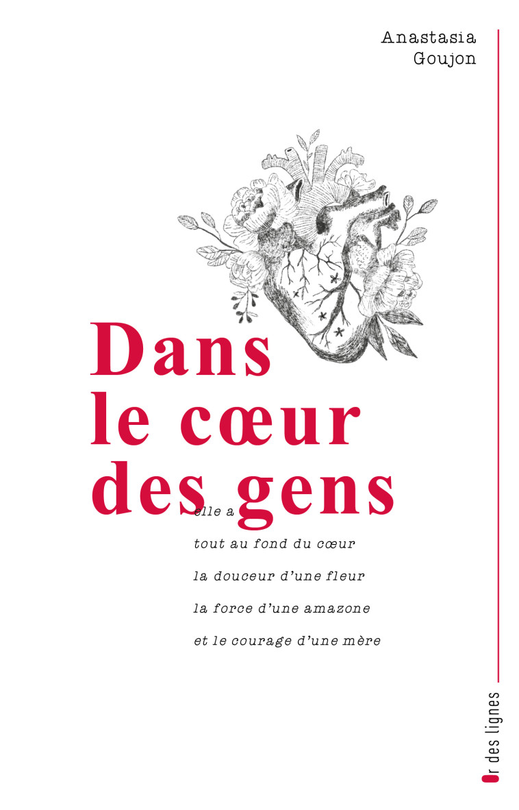 DANS LE COEUR DES GENS - GOUJON ANASTASIA - FR BELLES LETTR