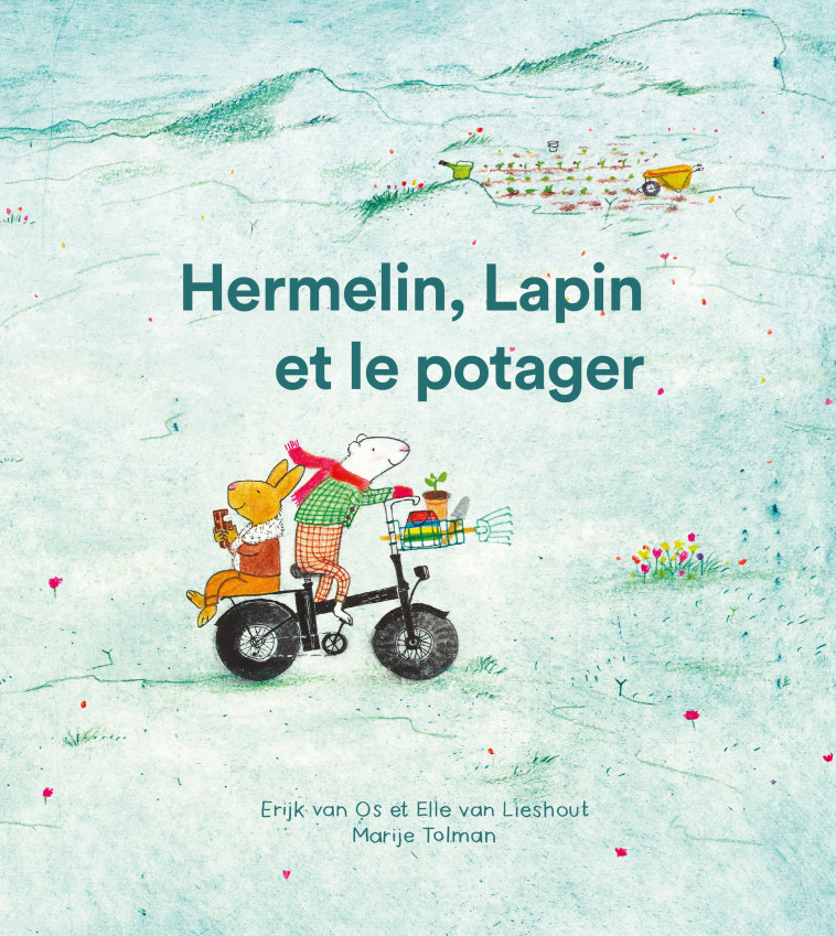 HERMINE LAPIN ET LE POTAGER - TOLMAN/VAN OS/VAN LIESHOUT - LA PARTIE