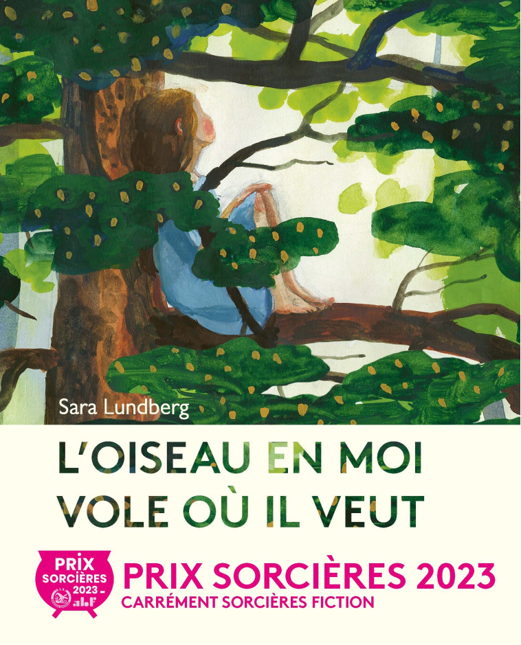 L'OISEAU EN MOI VOLE OU IL VEUT - LUNDBERG SARA - LA PARTIE