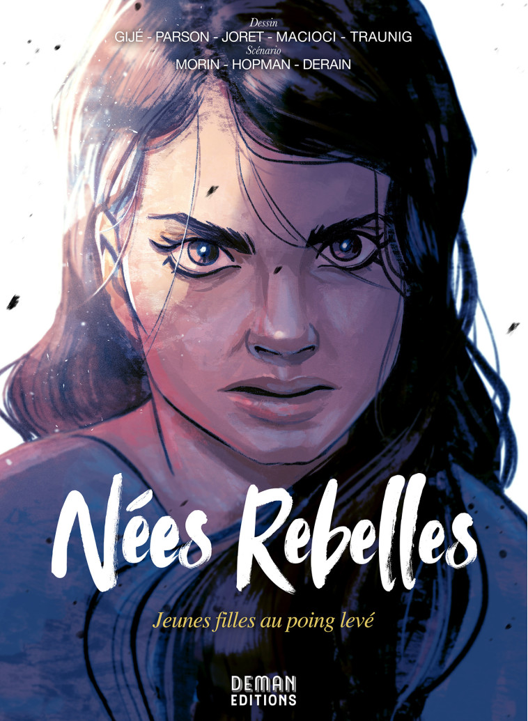 NEES REBELLES - CHANGER LE MONDE N'EST PAS UNE QUESTION D'AGE - HOPMAN LAURENT - EDITIONS DEMAN