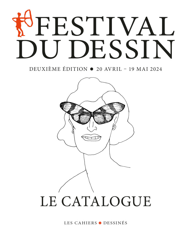 FESTIVAL DU DESSIN - DEUXIEME EDITION 20 AVRIL - 19 MAI 2024 - COLLECTIF - CAHIER DESSINE