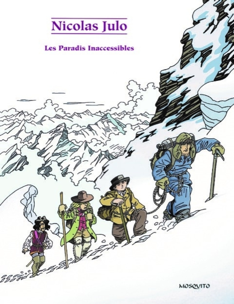 LES PARADIS INACCESSIBLES - JULO NICOLAS - MOSQUITO