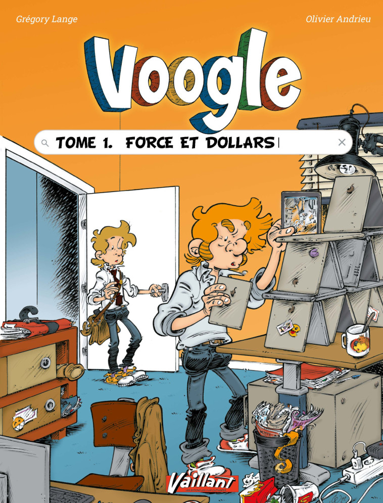 VOOGLE - T01 - FORCE ET DOLLARS - ANDRIEU OLIVIER - VAILLANT