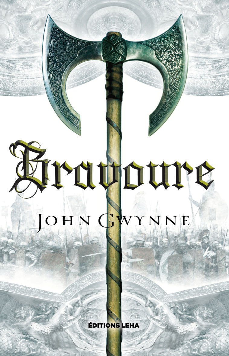 LE LIVRE DES TERRES BANNIES T02 BRAVOURE - GWYNNE JOHN - LEHA