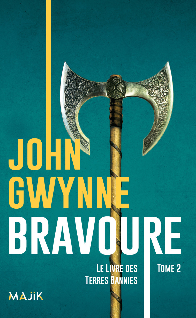 LE LIVRE DES TERRES BANNIES T02 BRAVOURE - GWYNNE JOHN - LEHA