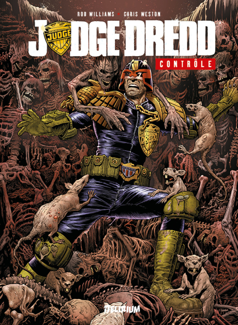 JUDGE DREDD: CONTROL - WILLIAMS/WESTON - DELIRIUM 77