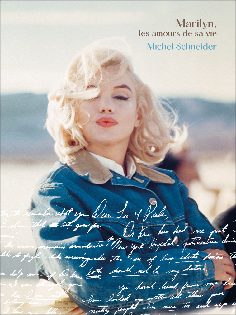 MARILYN MONROE - LES AMOURS DE SA VIE - SCHNEIDER MICHEL - NAMI