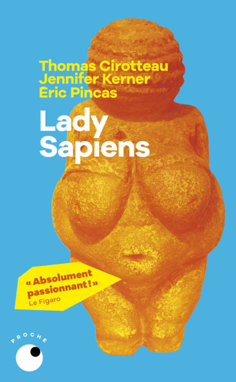 LADY SAPIENS - KERNER/CIROTTEAU - COLL PROCHE