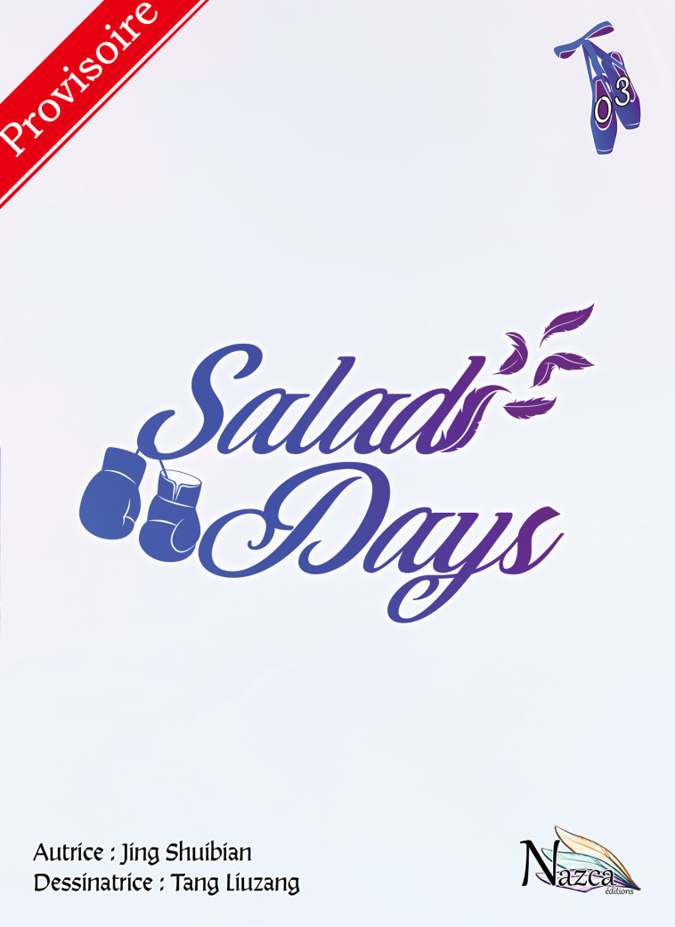 SALAD DAYS - TOME 3 - JING SHUIBIAN - NAZCA