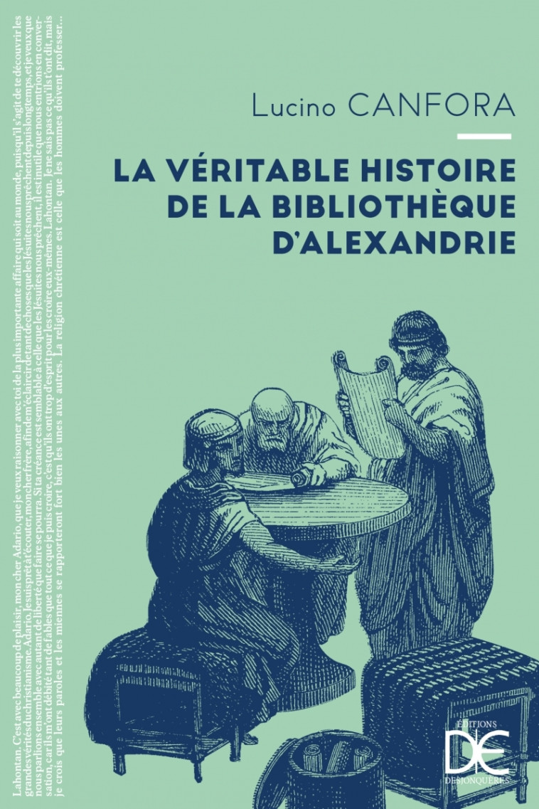 LA VERITABLE HISTOIRE DE LA BIBLIOTHEQUE D'ALEXANDRIE - CANFORA LUCIANO - DESJONQUERES