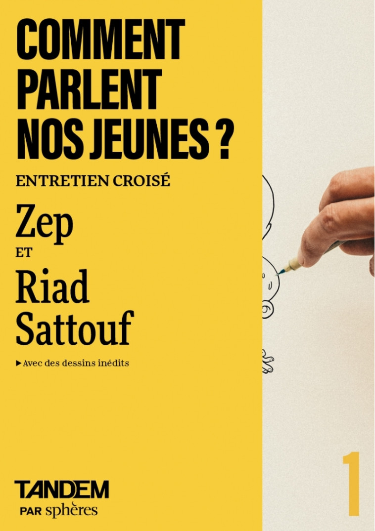 COMMENT PARLENT NOS JEUNES ? - ENTRETIEN ENTRE ZEP ET RIAD S - COLLECTIF - SPHERES