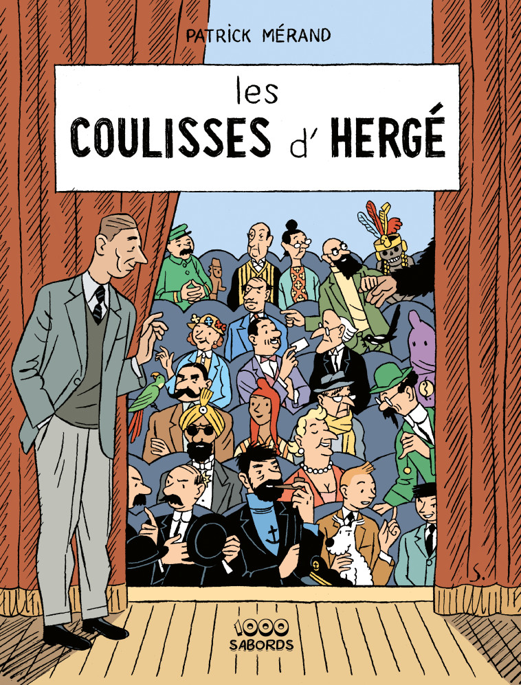 DANS LES COULISSES D'HERGE - MERAND PATRICK - 1000 SABORDS