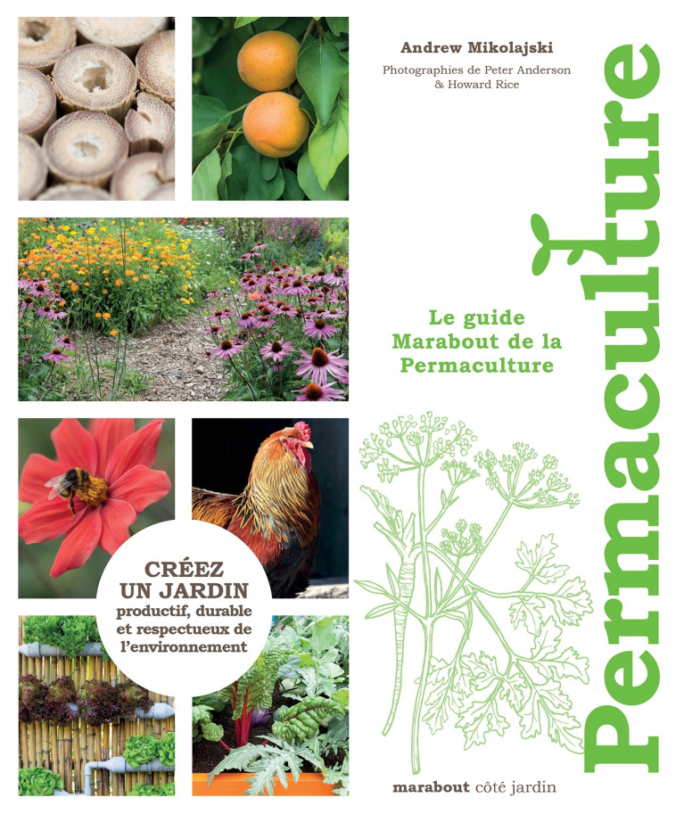 LE GUIDE MARABOUT DE LA PERMACULTURE - MIKOLAJSKI/ANDERSON/RICE - MARABOUT