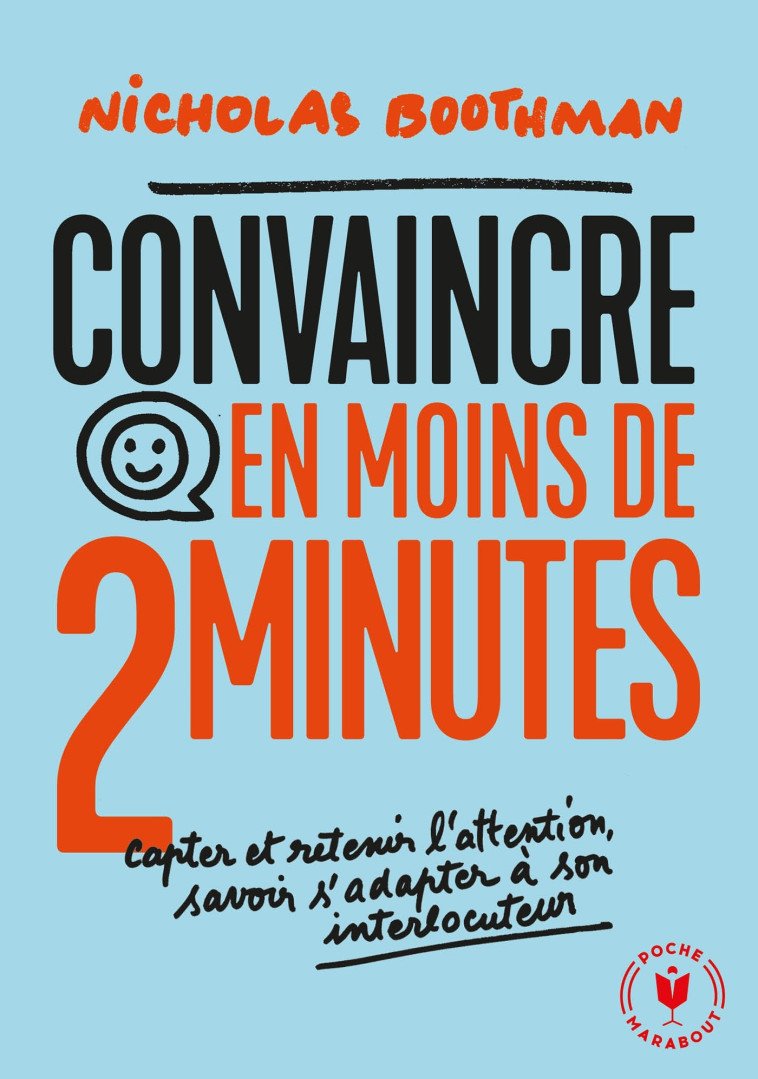 CONVAINCRE EN MOINS DE 2 MINUTES - BOOTHMAN NICHOLAS - MARABOUT