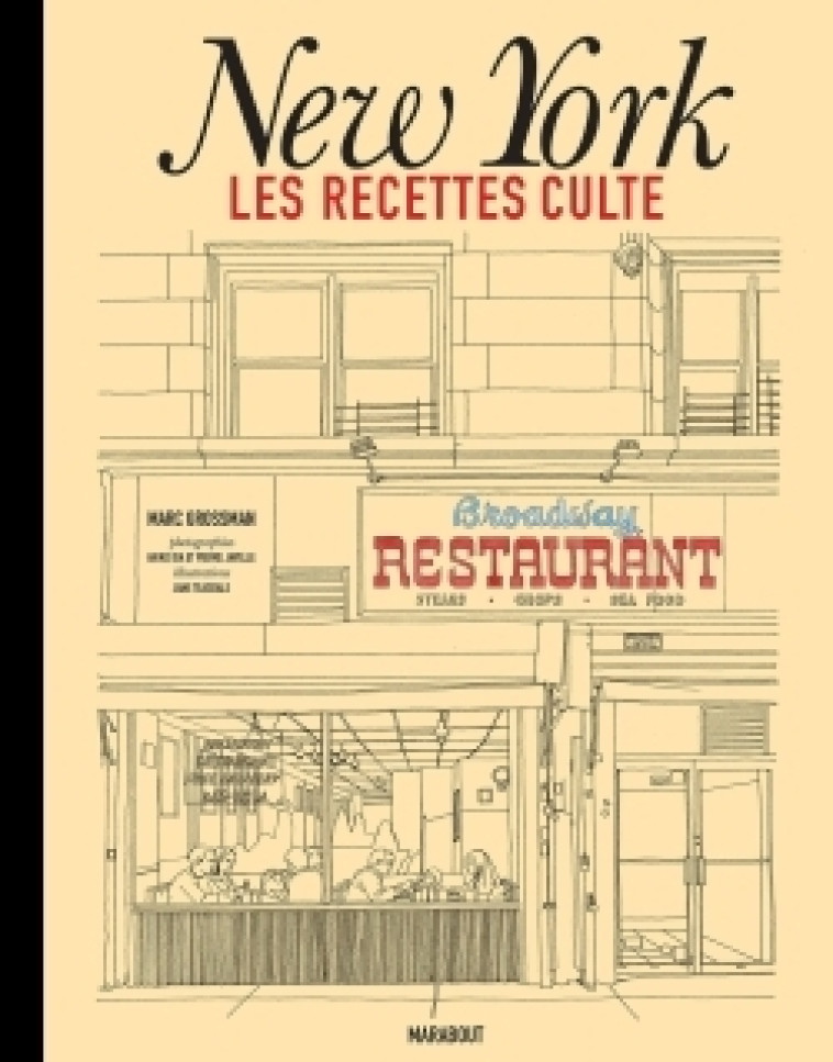 NEW YORK LES RECETTES CULTE - GROSSMAN MARC - MARABOUT