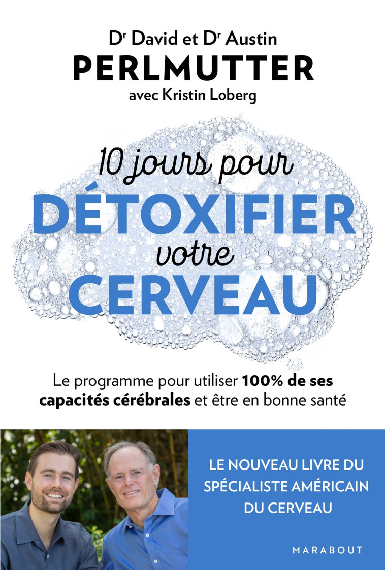 10 JOURS POUR DETOXIFIER VOTRE CERVEAU - PERLMUTTER DAVID - MARABOUT