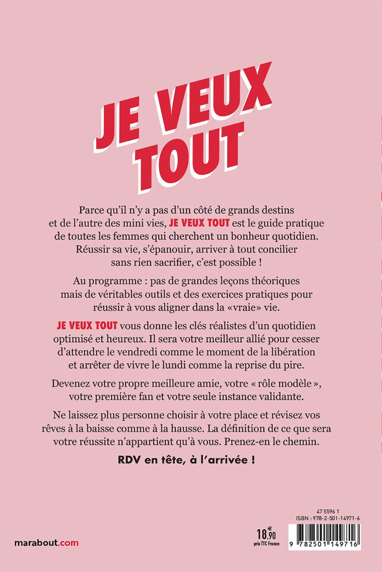 JE VEUX TOUT - LE GUIDE PRATIQUE POUR REUSSIR A TOUT CONCILIER SANS RIEN SACRIFIER - ROZBORSKI NATHALIE - MARABOUT