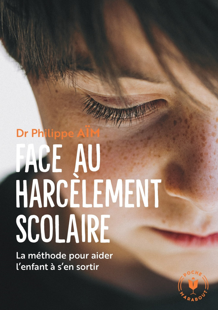 FACE AU HARCELEMENT SCOLAIRE - AIM PHILIPPE - MARABOUT