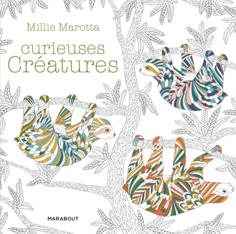 CURIEUSES CREATURES - MAROTTA MILLIE - MARABOUT