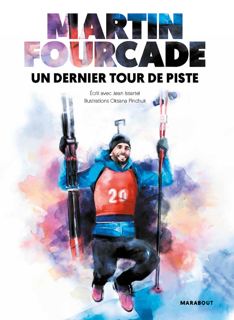 MARTIN FOURCADE - UN DERNIER TOUR DE PISTE - FOURCADE MARTIN - MARABOUT